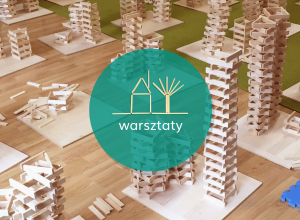 Warsztaty Małego Architekta