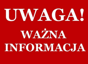 Bardzo ważna informacja
